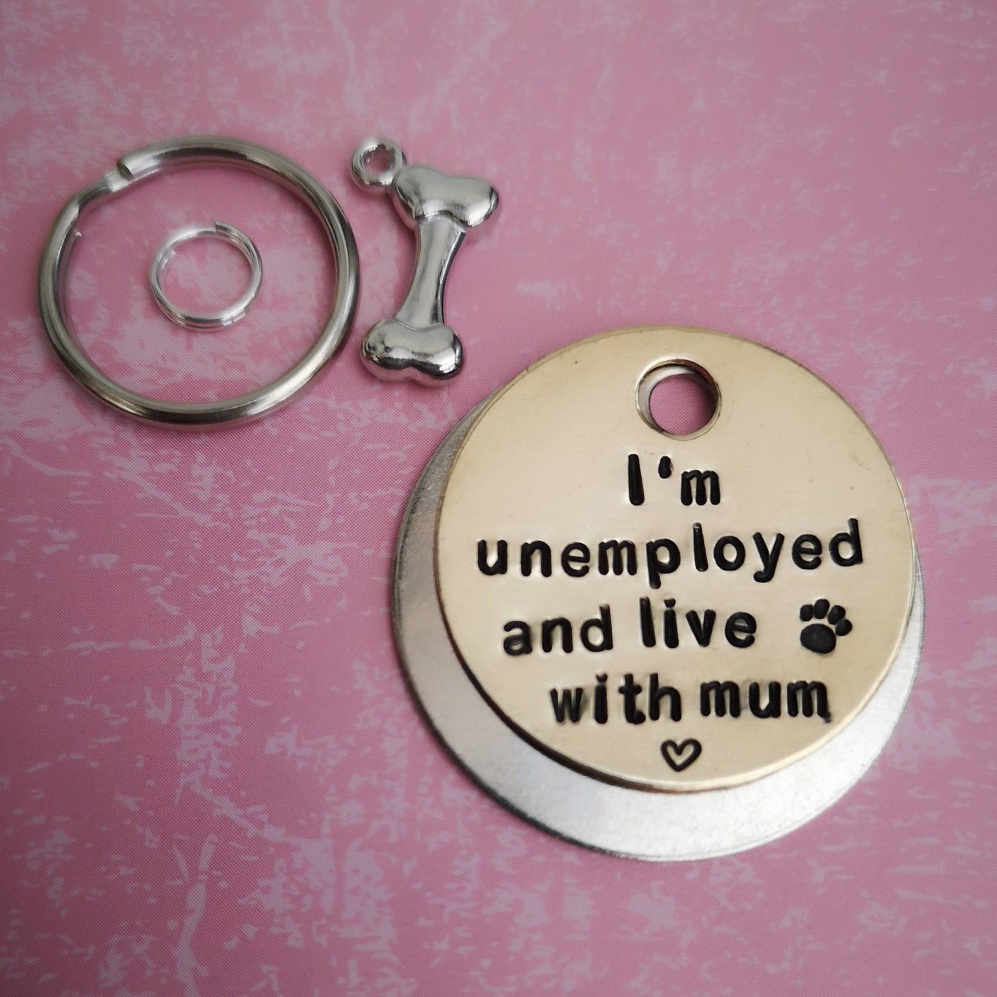 Unemployed and lives with mum - dog tag pet tag hand stamped Collar Christmas Gift Idea